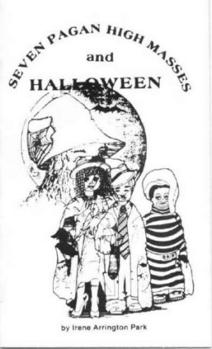 SEVEN PAGAN HIGH MASSES and HALLOWEEN